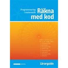 Räkna med kod - programmering i matematik Lärarguide (Häftad)