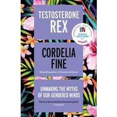 Testosterone Testosterone Rex (Häftad)
