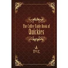 Coffee table books The Coffee Table Book of Quickies (Häftad, 2015)