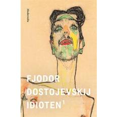 Idioten fjodor dostojevskij Idioten 1 (E-bok, 2016)