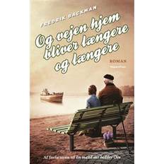 Og hver morgen bliver vejen hjem længere og længere (Hardback) (Indbundet)