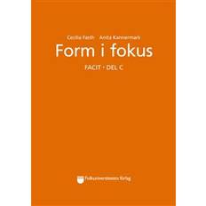 Form i fokus Form i fokus C facit (Häftad)