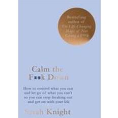 Sarah knight Calm the F**k Down (Häftad)