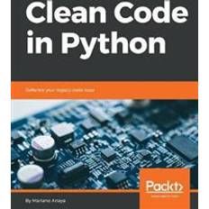 Bog clean code Clean Code in Python (Hæftet, 2018)