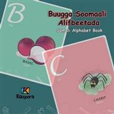 Somalisk Bøger Buugga Soomaali Alifbeetada - Somali Alphabet (Hæfte, 2016) (Hæftet, 2016)