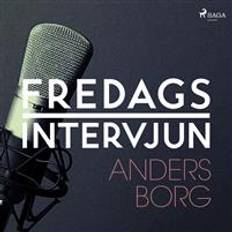 Anders borg Fredagsintervjun - Anders Borg (Ljudbok, MP3, 2018)