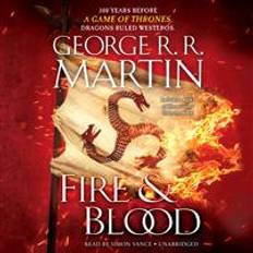 Fire blood Fire & Blood George R. R. Martin (Luisterboek, CD, 2018)