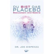 Philosophie & Religion Bücher Du bist das Placebo (Gebunden)