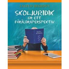 Skoljuridik Skoljuridik ur ett föräldraperspektiv (E-bok, 2018)