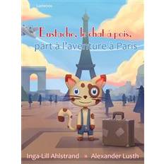 Eustache, le chat à pois, part à l’aventure à Paris (Inbunden)