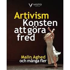 Konst, Fotografi & Design E-böcker Artivism - konsten att göra fred (E-bok, 2018)