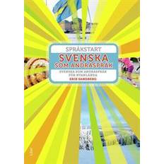 Svenska som andraspråk Språkstart Svenska som andraspråk - Svenska som andraspråk för nyanlända (Häftad)