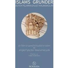 Islams grunder: de fem pelarna enligt malikiskolan (Häftad)