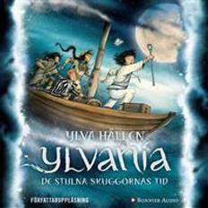 Ylvania Ylvania. De stulna skuggornas tid (Ljudbok, MP3, 2018)