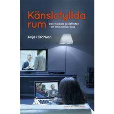 Känslofyllda rum: Den mediala socialiteten – att titta och beröras (E-bok, 2018)