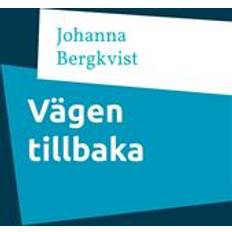Vägen tillbaka: Otrohet, svek och kärlek (E-bok, 2018)