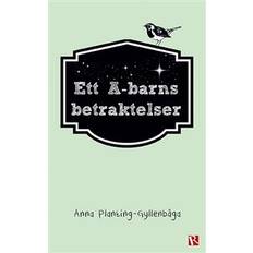 Ett A-barns betraktelser (Häftad)