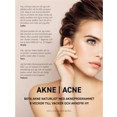 Akne AKNE | ACNE – Bota akne naturligt med akneprogammet (E-bok)