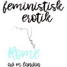 Rome - Feministisk erotik (E-bok, 2018)