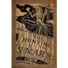 Nykykirjallisuus Kirjat The Hunting of the Snark by Lewis Carroll (1876) (Original Version) (Paperback, 2015)