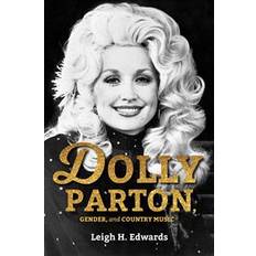 Dolly Parton, Gender, and Country Music (Häftad, 2018)