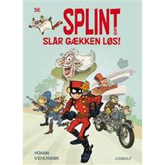 Splint & co Splint & Co. slår gækken løs! (Hardback) (Indbundet)