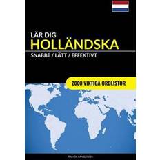 Swedish Books Lär Dig Holländska - Snabbt / Lätt / Effektivt: 2000 Viktiga Ordlistor (Paperback, 2017)