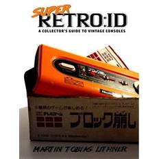 Super retro:id: a collector's guide to vintage consoles (Hæfte) (Hæftet)
