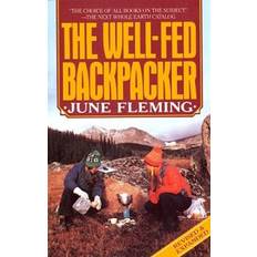 Backpacker The Well-Fed Backpacker (Hardcover, 1990)