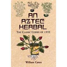 History & Archeology Books An Aztec Herbal (Paperback, 2000)