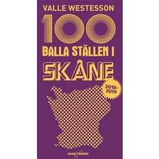 100 balla ställen i skåne 100 balla ställen i Skåne 2018-2019 (E-bok, 2018)