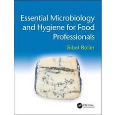 Essential food Essential Microbiology and Hygiene for Food Professionals (Häftad, 2012)