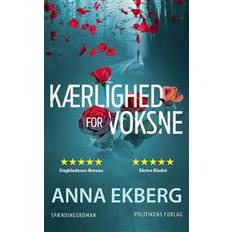 Anna ekberg Kærlighed for voksne (Hæftet)