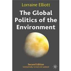 The politics of the environment The Global Politics of the Environment (Hardback, 2004) (Indbundet, 2004)