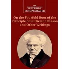 The Cambridge Edition of the Works of Schopenhauer (Hæfte, 2015) (Hæftet, 2015)