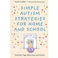 Simple Autism Strategies for Home and School (Paperback, 2019)