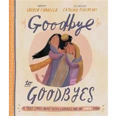 Goodbye to Goodbyes (Hardcover, 2019)