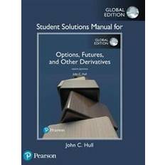 Options futures Student Solutions Manual for Options, Futures, and Other Derivatives, Global Edition (Hæftet, 2018)