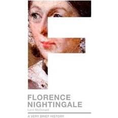 Florence Nightingale: A Very Brief History (Paperback, 2018)