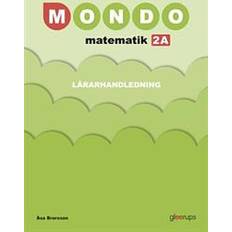 Matematik 2a Mondo Matematik 2A Lärarhandl (Spiral)