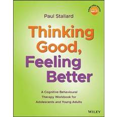 Thinking Good, Feeling Better (Paperback, 2018)