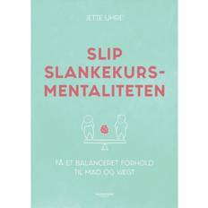 Mad vægt Slip slankekursmentaliteten: Få et balanceret forhold til mad og vægt (Hæftet, 2019)