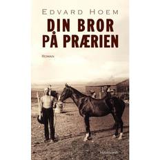 Bøger Din bror på prærien (Indbundet, 2019)