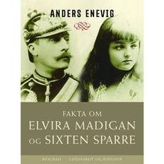 Sixten og elvira Fakta om Elvira Madigan og Sixten Sparre (E-bog, 2018)