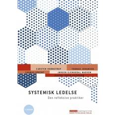 Systemisk ledelse Systemisk ledelse, 2. udgave: Den refleksive praktiker (E-bog, 2018)