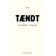 Tændt: sex i parforholdet - fra pligt til lyst (Hæftet, 2017)