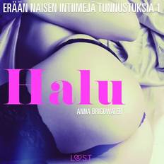 Finsk Lydbøger Halu erään naisen intiimejä tunnustuksia 1 (Lydbog, MP3, 2018)