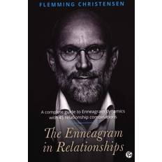 The Enneagram in Relationships: A complete guide to Enneagram dynamics with 45 relationship combinations (Indbundet, 2019)