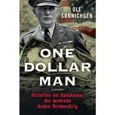 One dollar man ole sønnichsen bog One Dollar Man: Historien om danskeren, der ændrede Anden Verdenskrig (E-bog, 2019)