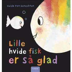 Bøger Lille hvide fisk er så glad (Indbundet, 2019)